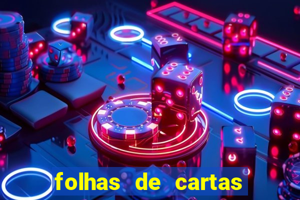 folhas de cartas para imprimir